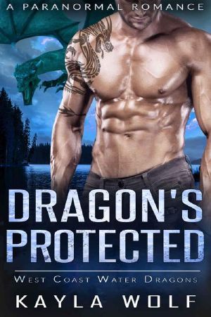 [West Coast Water Dragons 06] • Dragon’s Protected